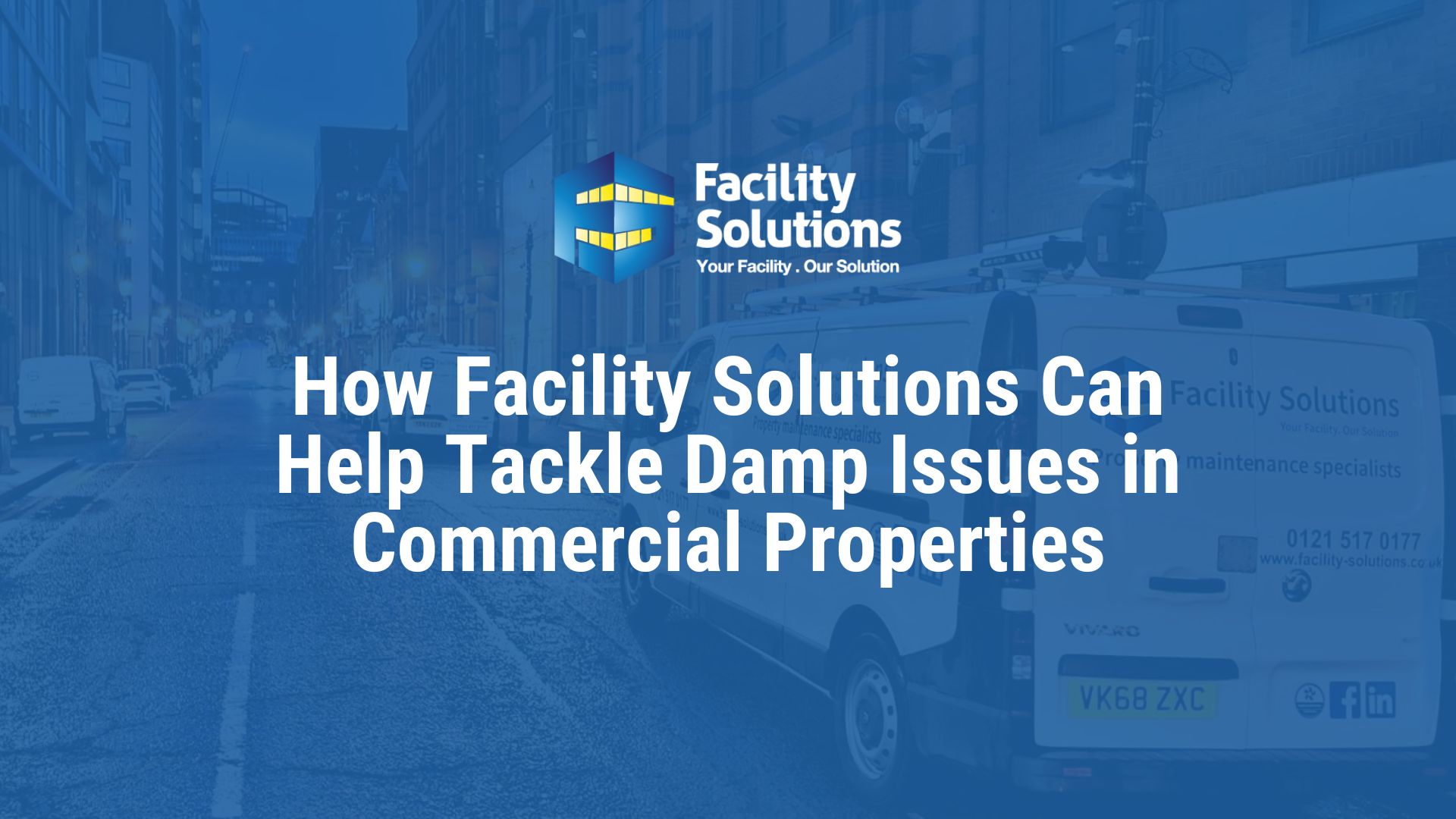How Facility Solutions Can Help Tackle Damp Issues in Commercial Properties